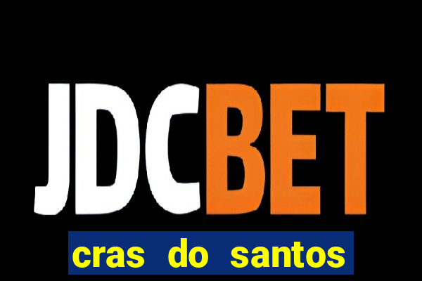 cras do santos dumont aracaju